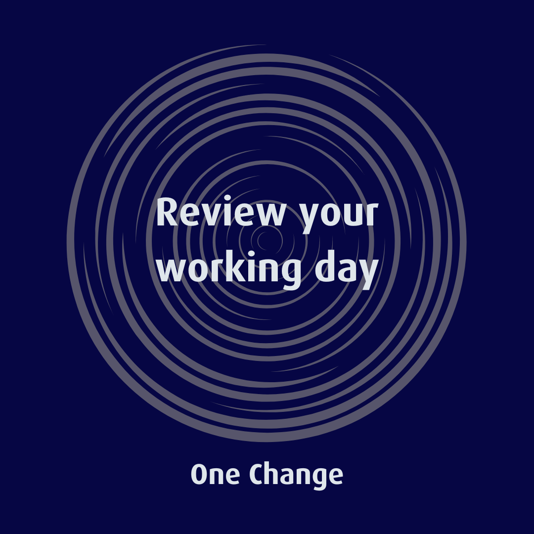 Review your working day