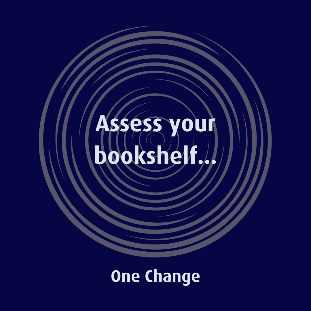 Assess your bookshelf