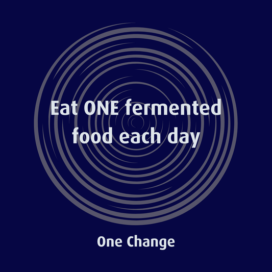 Eat one fermented item of food per day